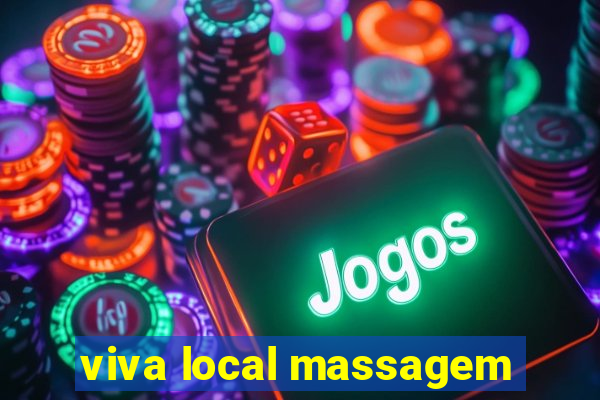 viva local massagem