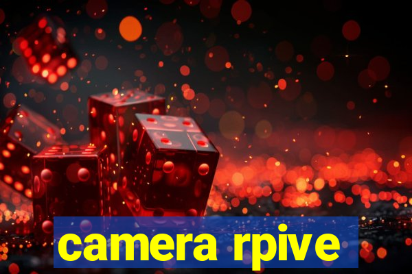 camera rpive