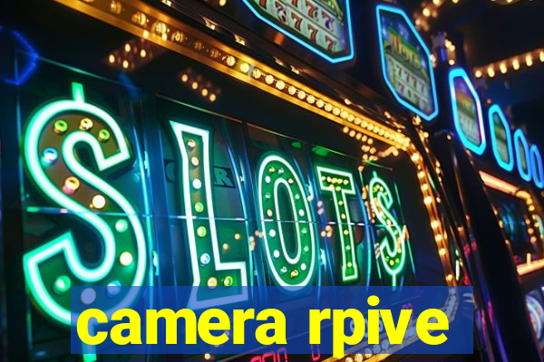 camera rpive