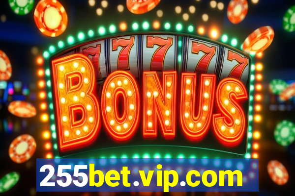 255bet.vip.com