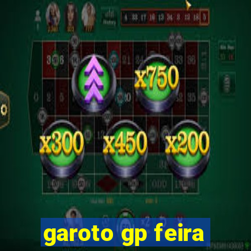 garoto gp feira