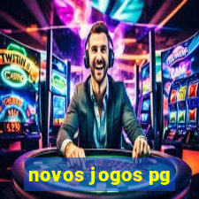 novos jogos pg