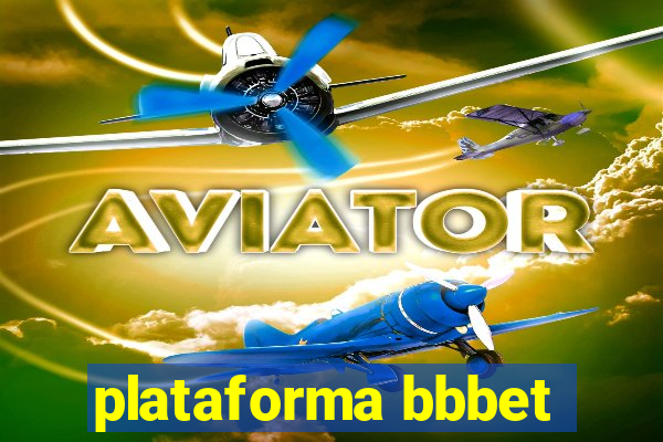 plataforma bbbet