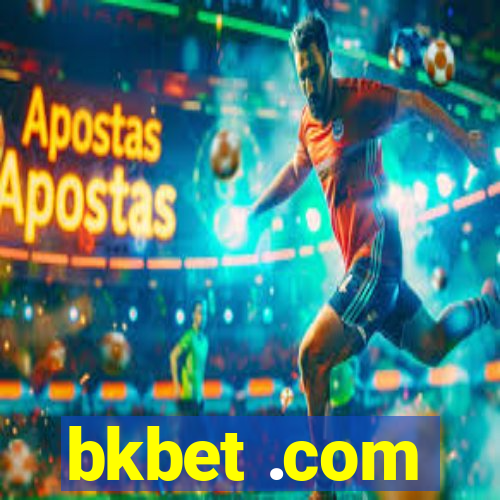 bkbet .com