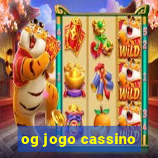 og jogo cassino