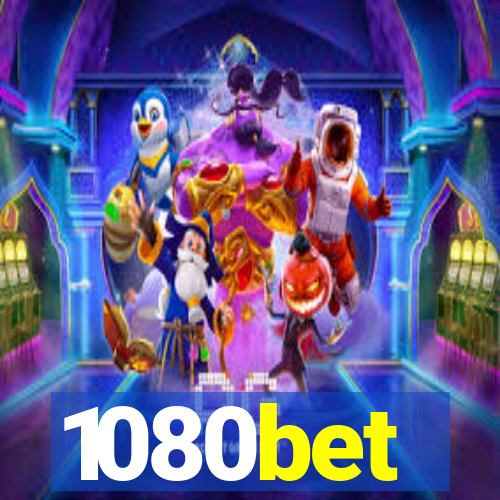 1080bet