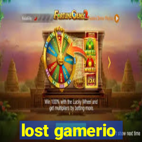 lost gamerio