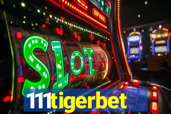 111tigerbet