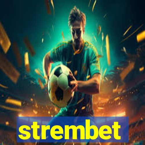 strembet