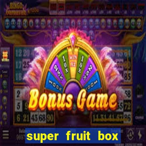 super fruit box blox fruits codes