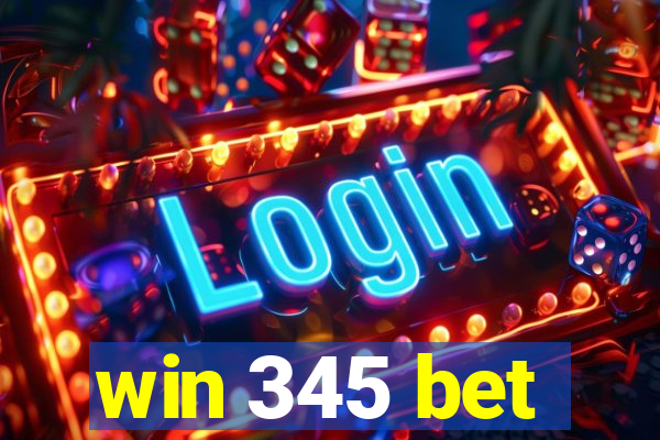 win 345 bet