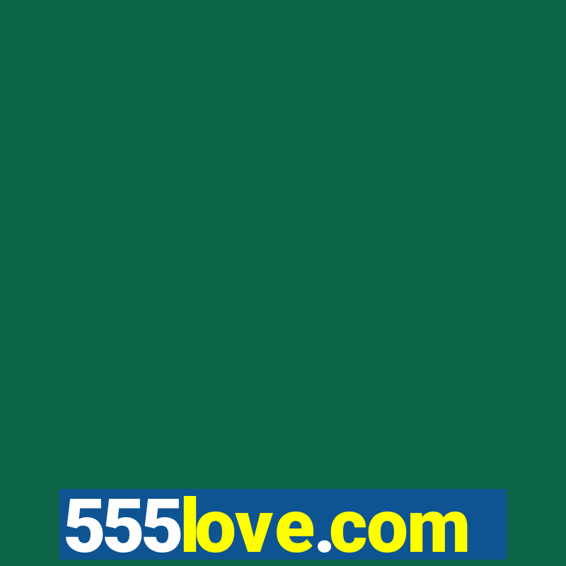 555love.com