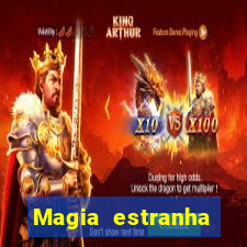 Magia estranha filme completo dublado