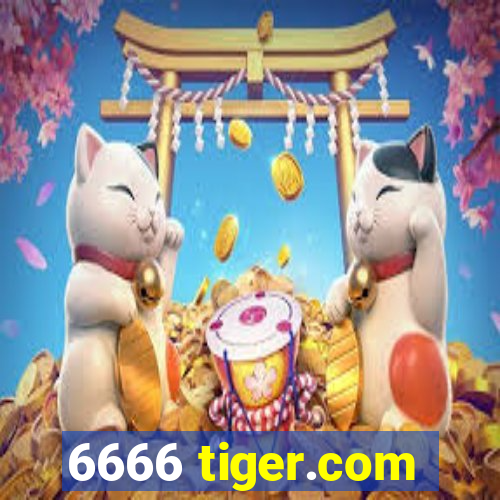 6666 tiger.com