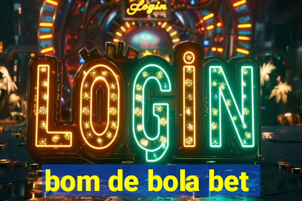 bom de bola bet