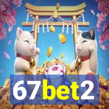 67bet2