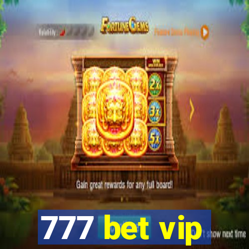 777 bet vip