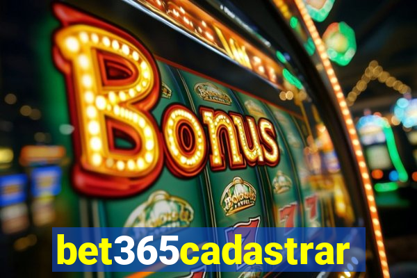 bet365cadastrar