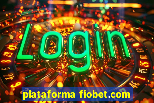 plataforma fiobet.com