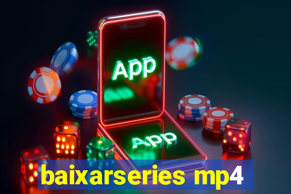 baixarseries mp4