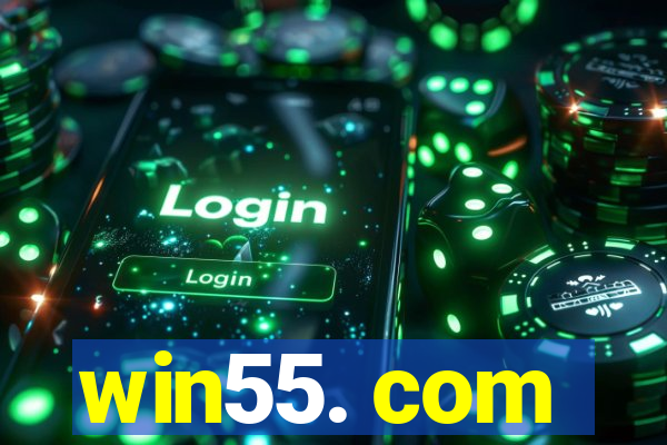 win55. com