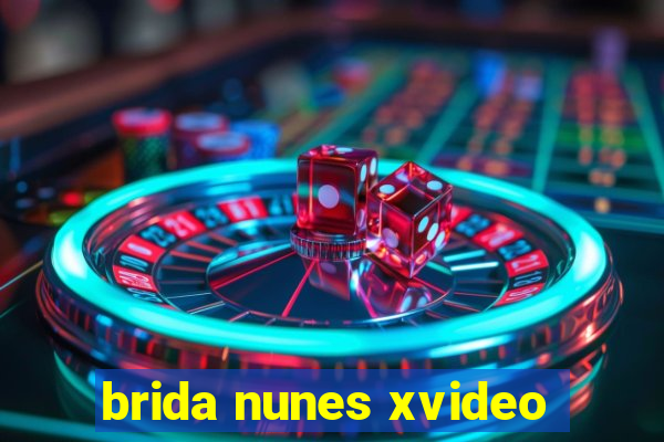 brida nunes xvideo