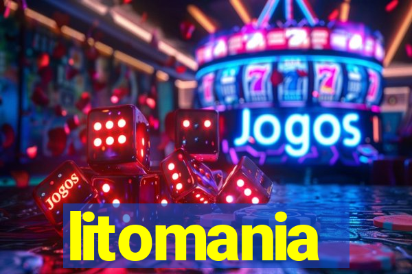 litomania