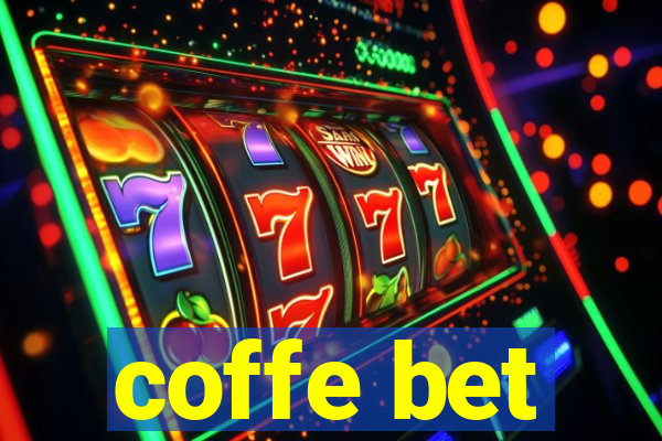 coffe bet