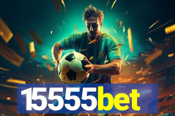 15555bet