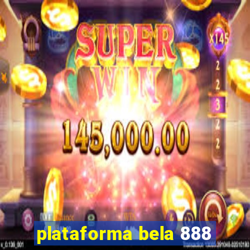 plataforma bela 888