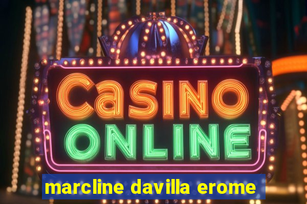 marcline davilla erome