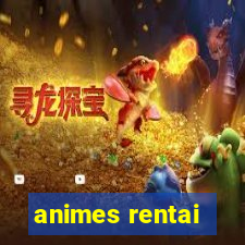 animes rentai