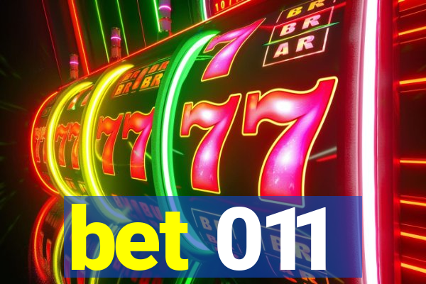 bet 011