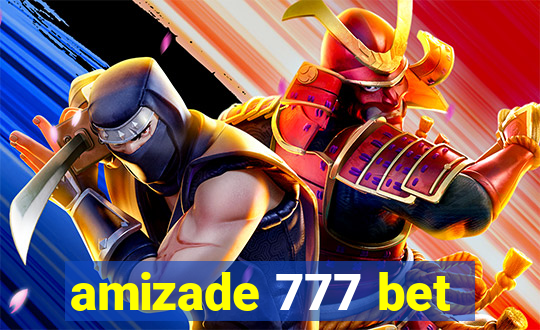 amizade 777 bet