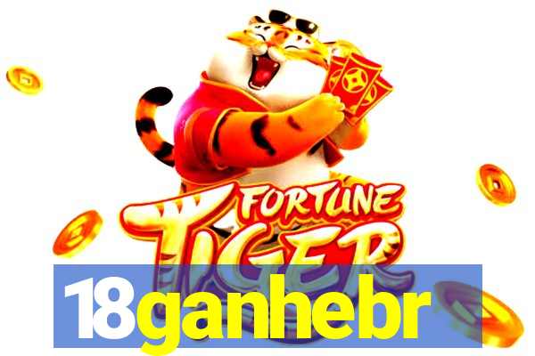 18ganhebr