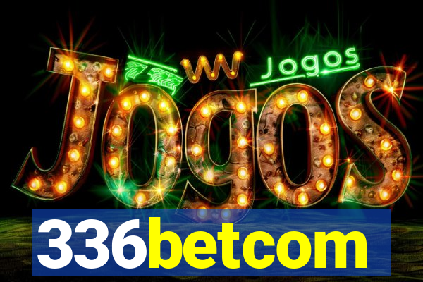 336betcom