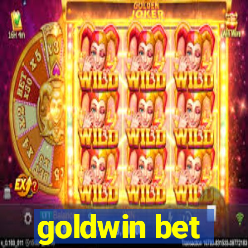 goldwin bet