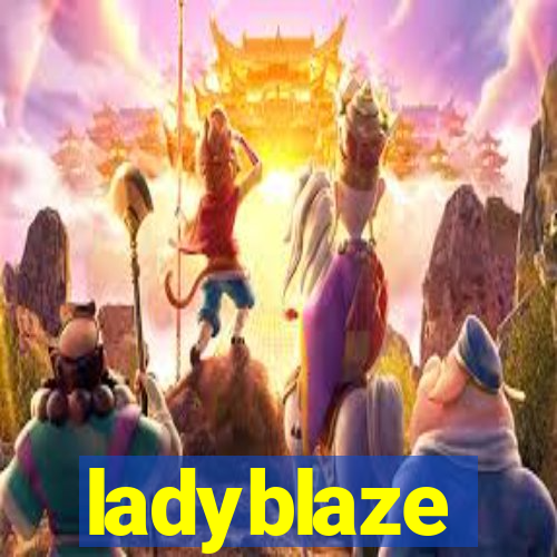 ladyblaze