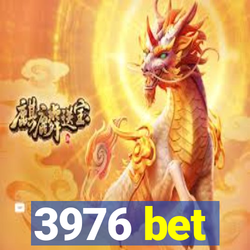 3976 bet