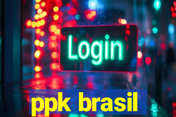 ppk brasil