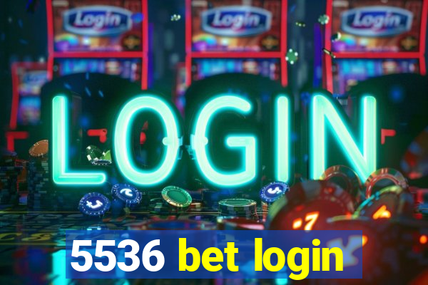 5536 bet login