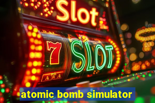 atomic bomb simulator