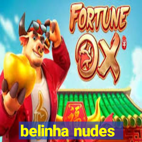 belinha nudes