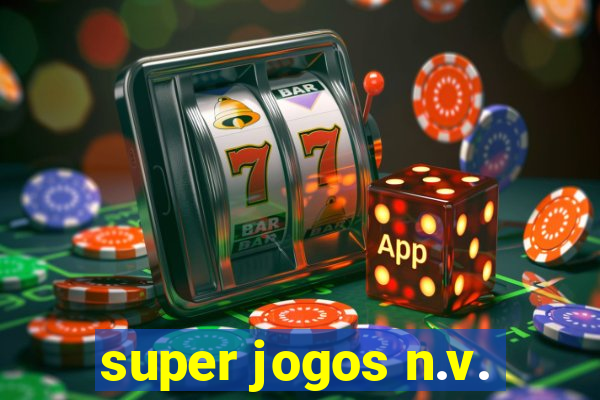 super jogos n.v.