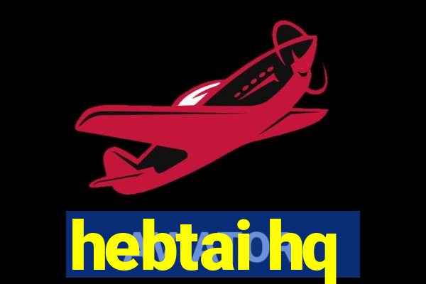 hebtai hq