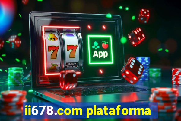 ii678.com plataforma