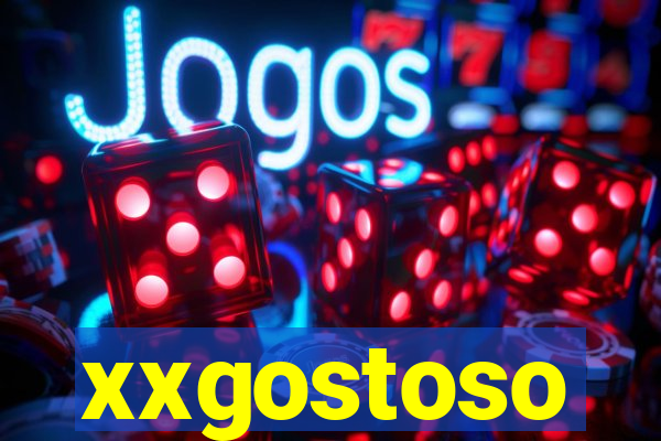 xxgostoso