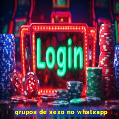 grupos de sexo no whatsapp