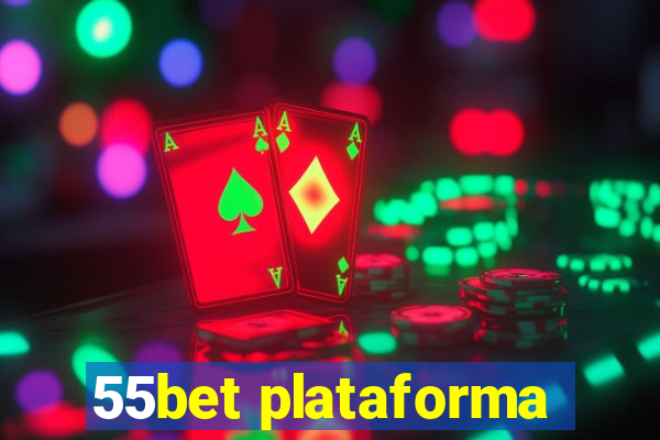 55bet plataforma