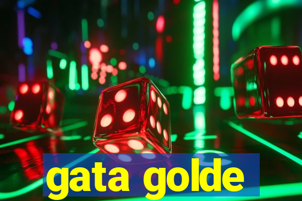 gata golde